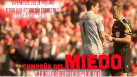 Independiente calienta el clásico ante Racing con La campaña del miedo Independiente calienta el clásico ante Racing con La campaña del miedo