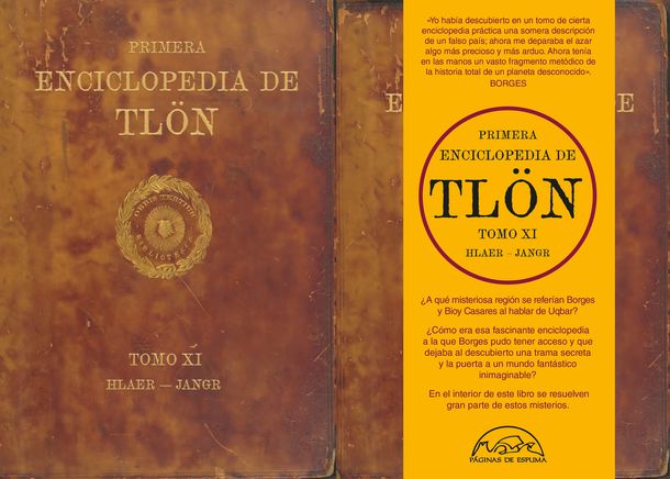 Tomo onceno de la Primera Enciclopedia de Tlön. Tomo onceno de la Primera Enciclopedia de Tlön.