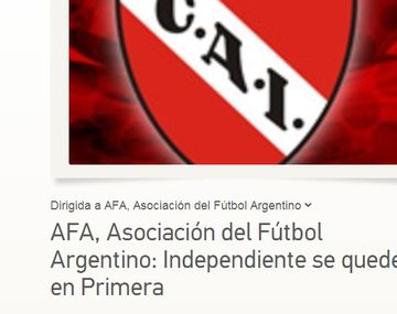 Insólito: Independiente y una llamativa petición a la AFA