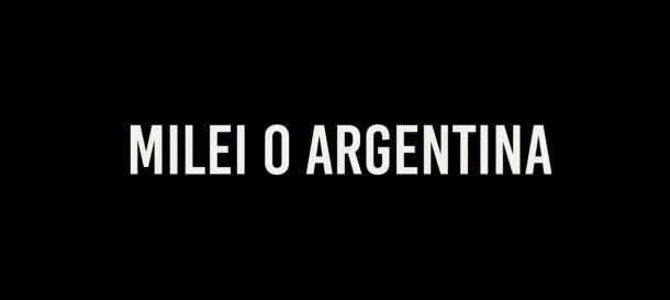 Milei o Argentina: el nuevo spot de la micromilitancia de cara al balotaje