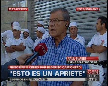 Bloqueo al frigorífico: el dueño amanezó con cerrar el establecimiento