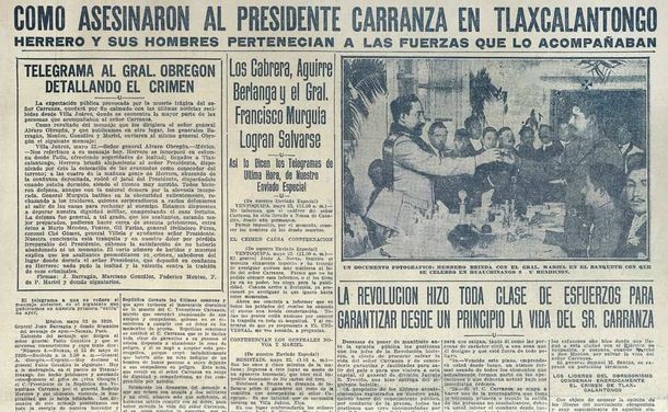 El presidente Venustiano Carranza es asesinado en 1920