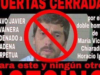 Un pueblo de Bahía Blanca pide que echen a un asesino que recibió arresto domiciliario