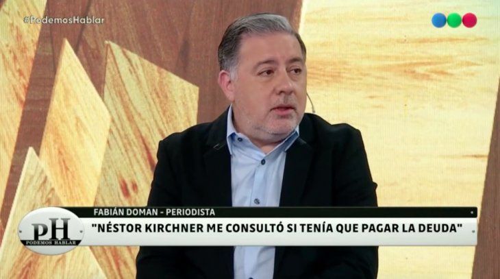 Doman en Podemos Hablar: la historia que mezcla al FMI y a Néstor Kirchner