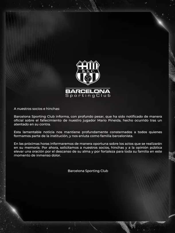El comunicado de Barcelona de Ecuador por el crimen de Mario Pineida. El comunicado de Barcelona de Ecuador por el crimen de Mario Pineida. 
