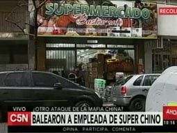 balearon a una empleada de un super chino e investigan si fue un ataque mafioso balearon a una empleada de un super chino e investigan si fue un ataque mafioso