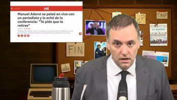 Adorni respondió a una nota de minutouno.com: No eché a ningún periodista, solo le pedí que se retire