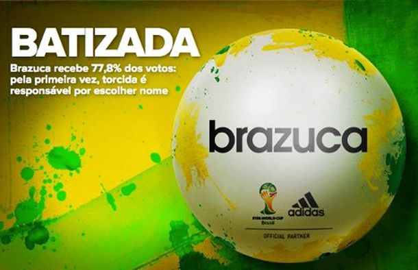 Brazuca será el nombre de la pelota del Mundial Brasil 2014