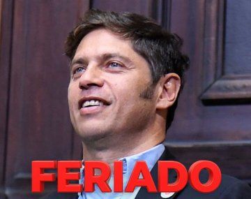 Axel Kicillof avaló la Resolución 467/2026: este fin de semana hay feriado en Buenos Aires.