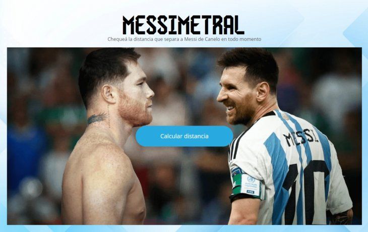 Messimetral, la app que mide la distancia en tiempo real entre Canelo y Messi