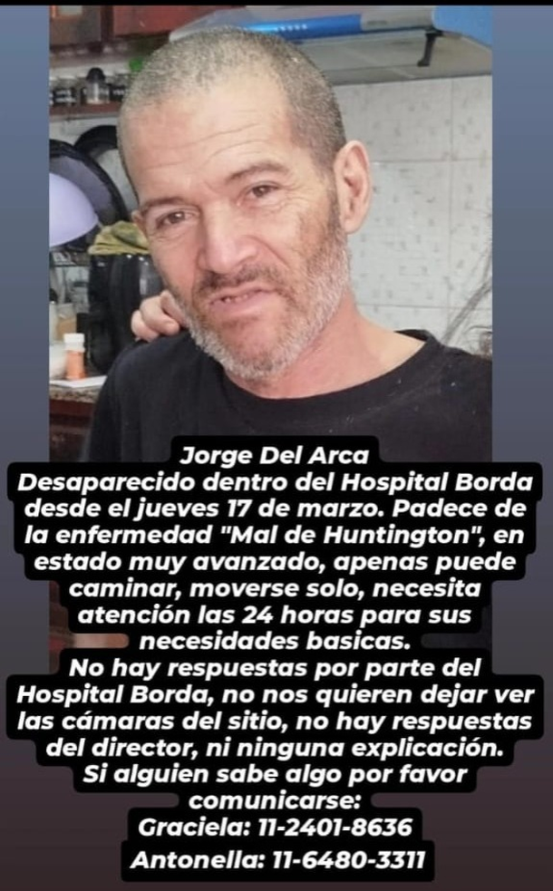 Jorge Del Arca estaba internado en el Hospital Borda Jorge Del Arca estaba internado en el Hospital Borda