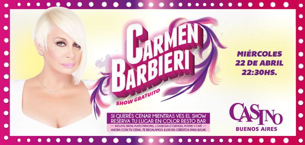 Carmen Barbieri en Casino Buenos Aires