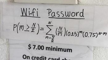 Un restaurante sólo da la clave de Wi-Fi si los clientes resuelven una ecuación. Un restaurante sólo da la clave de Wi-Fi si los clientes resuelven una ecuación.