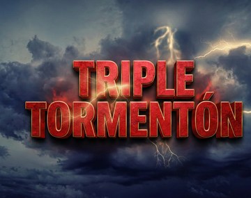 Triple tormentón de tres días