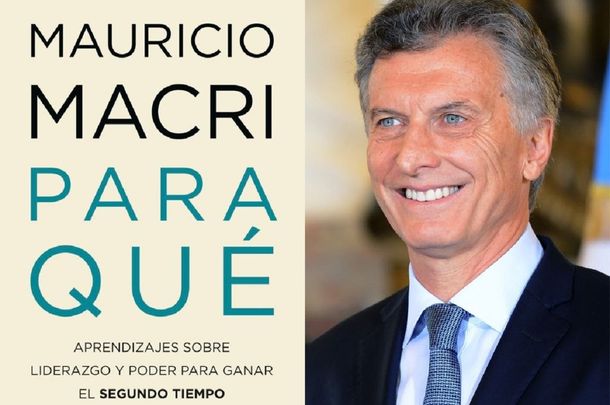Adelanto de Para qué, el libro de Mauricio Macri