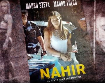 Mauro Szeta y Mauro Fulco escribieron Nahir: la historia desconocida