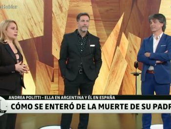 La dura forma en la que Politti se enteró de la muerte de su padre