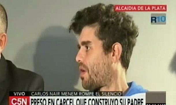 Carlitos Nair, desde la cárcel, en C5N: Soy una víctima de mí mismo