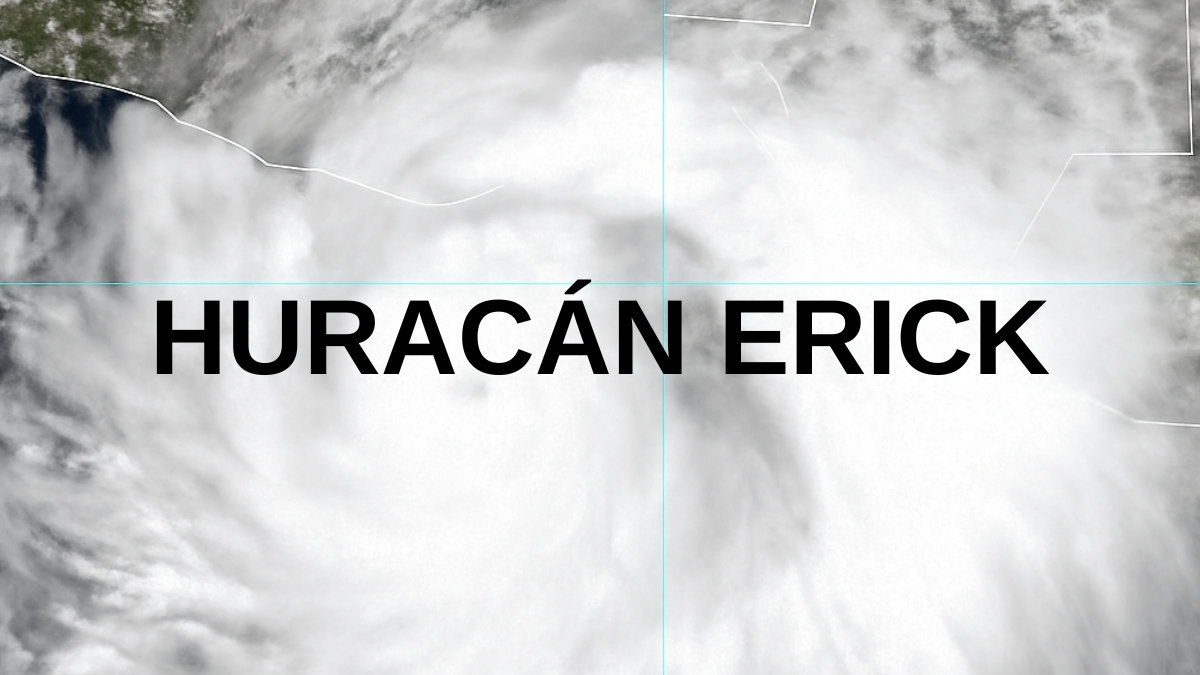 Checa las últimas novedades del huracán Erick.
