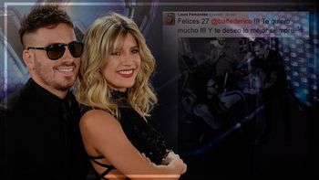 El mensaje de cumpleaños de Laurita Fernández para Fede Bal. El mensaje de cumpleaños de Laurita Fernández para Fede Bal.