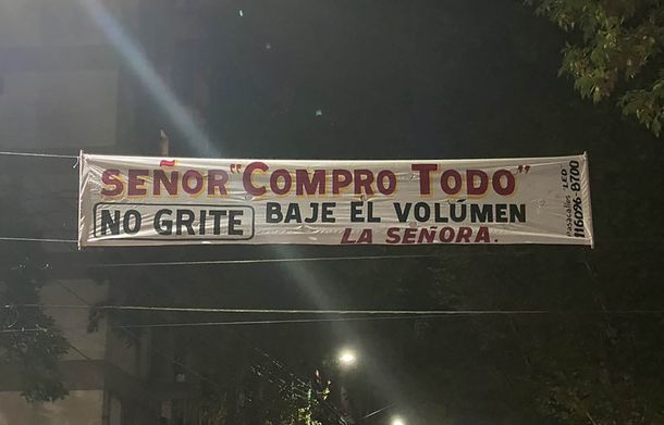 Baje el volumen, el ruego de La Señora al señor Compro Todo