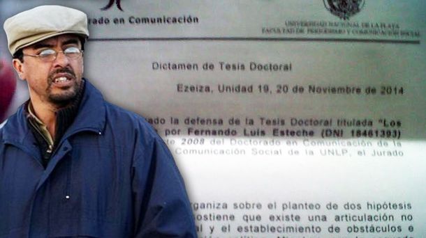 Esteche obtuvo el título de Doctor en Comunicación en la cárcel de Ezeiza
