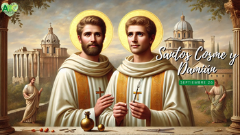 San Cosme y San Damián, patronos de médicos, cirujanos y farmacéuticos. San Cosme y San Damián, patronos de médicos, cirujanos y farmacéuticos.