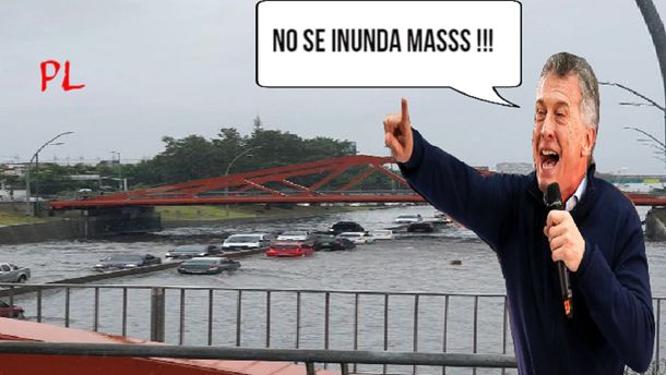 #NoSeInundaMas es tendencia: estallaron los memes por otra mentira de Mauricio Macri