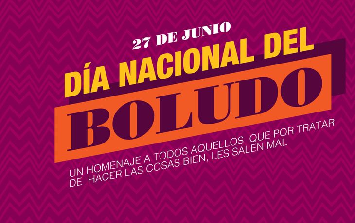 27 de junio, día Nacional del Boludo