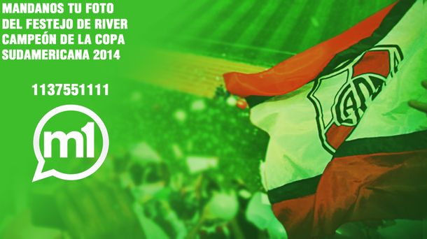 #RiverCampeón: compartí tu festejo con minutouno.com y C5N