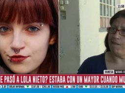 La mamá de Lola Nieto: Nunca me imaginé que mi hija estaba muerta