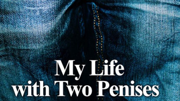 Un hombre con dos penes publica sus memorias y cuenta todas sus hazañas