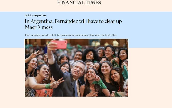 Alberto Fernández deberá limpiar el desastre de Macri, titula FT