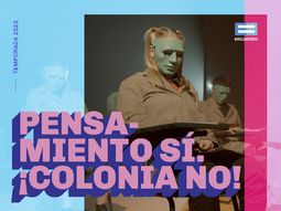 Canal Encuentro estrenó Pensamiento sí. ¡Colonia no!: ¿de qué se trata?