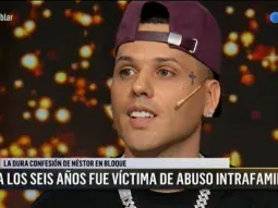 Néstor en Bloque reveló que sufrió un abuso intrafamiliar