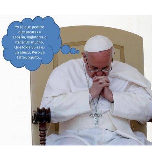 Un meme mundialista del Papa le pide a Dios un poco más