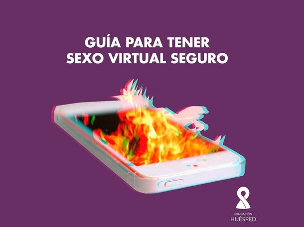 Sexo virtual: el protocolo para no correr riesgos