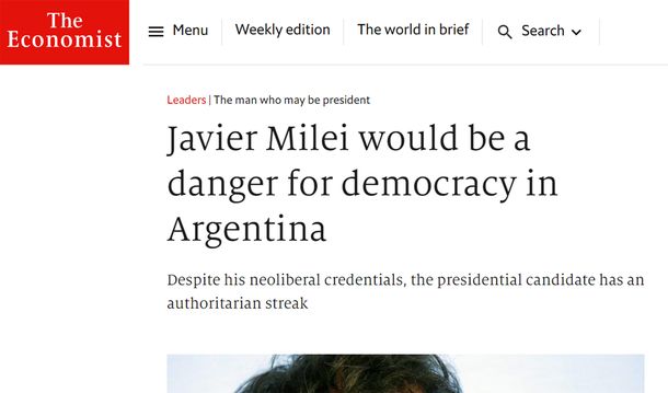 Para The Economist, Javier Milei Sería Un Peligro Para La Democracia En ...