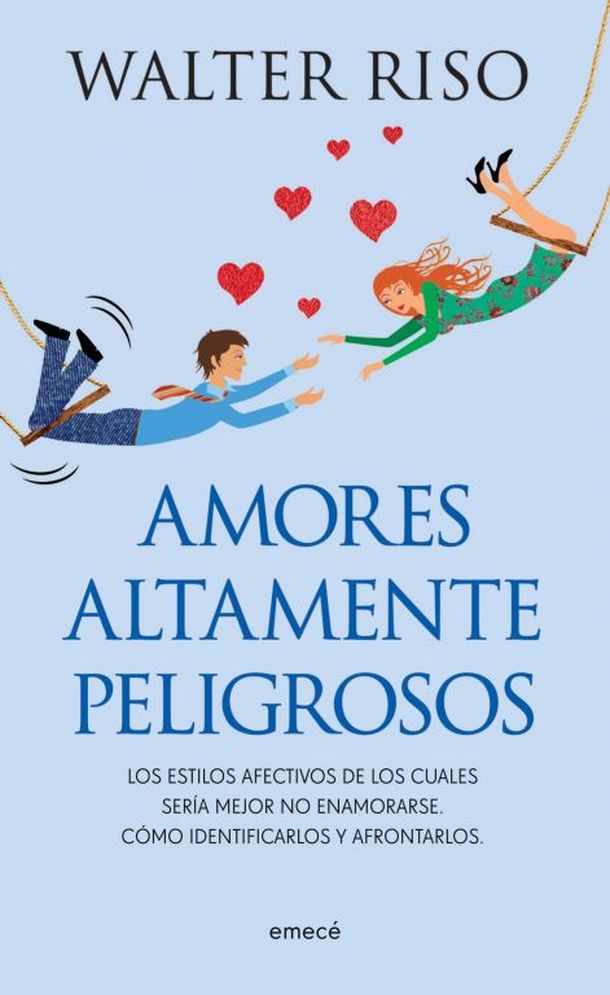 Amores altamente peligrosos