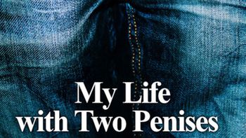 hombre con dos penes publica sus memorias hombre con dos penes publica sus memorias