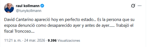 Ra&uacute;l "Tuny" Kollmann revel&oacute; que David Cantarino hab&iacute;a aparecido