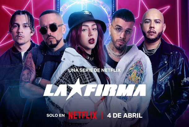 La Firma, la primera serie de concurso de música latina llegó a Netflix
