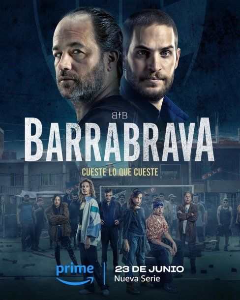 Se viene la segunda temporada de Barrabrava: cuándo se estrena